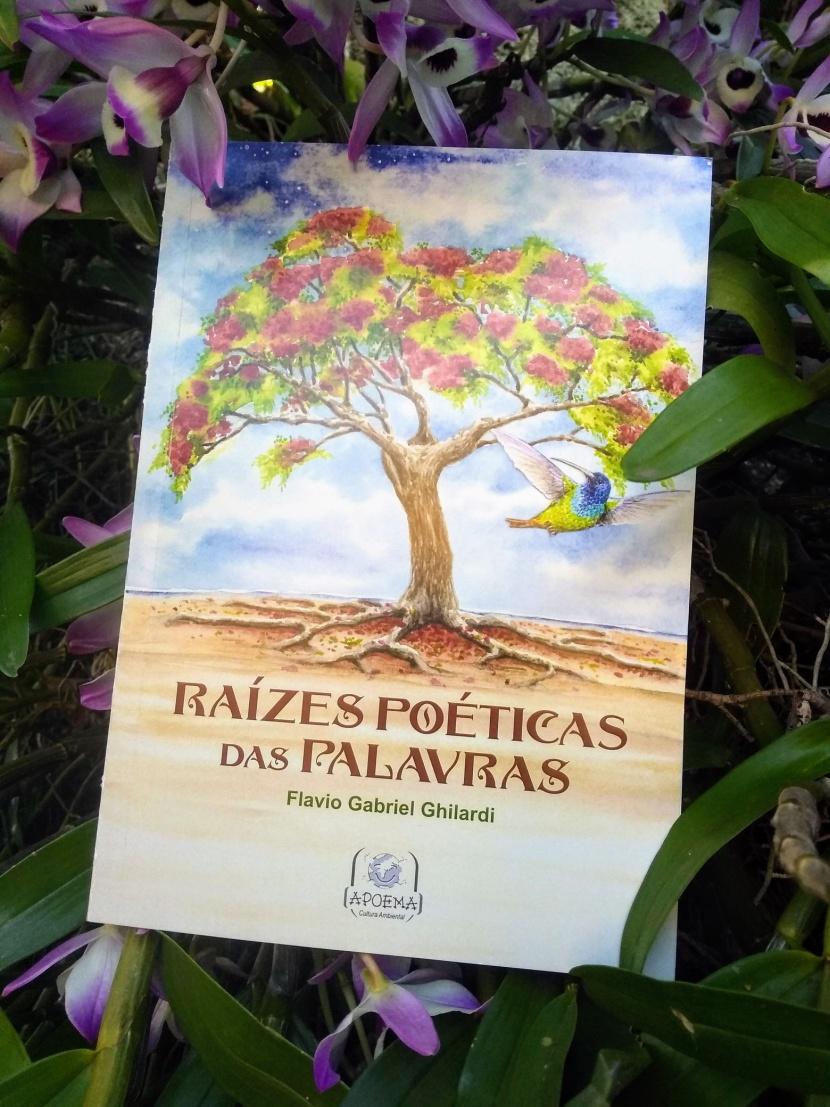 RAÍZES POÉTICAS DAS PALAVRAS